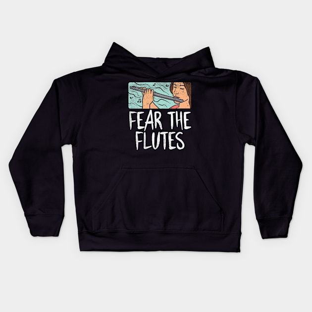 Fear The Flutes Kids Hoodie by maxcode